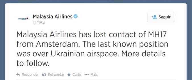 Informao divulgada pelo Twitter da Malaysia Airlines confirma perda de contato com o voo MH17 no espao areo da Ucrnia (foto: Reproduo / Twitter / Malaysia Airlines)