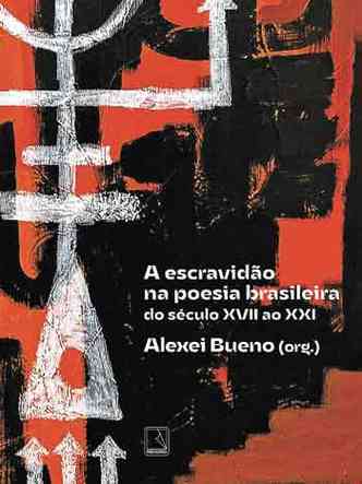 Capa do livro 'A escravidão na poesia brasileira do século XVII ao XXI'